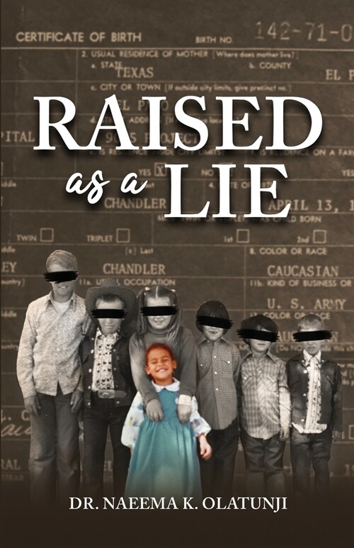 Raised as a Lie (Paperback)