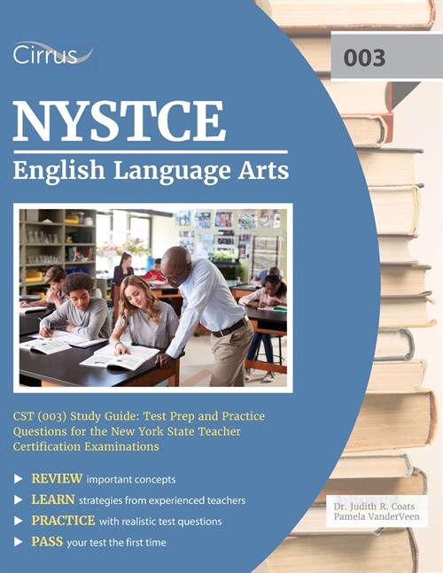 NYSTCE English Language Arts CST (003) Study Guide: Test Prep and Practice Questions for the New York State Teacher Certification Examinations (Paperback)