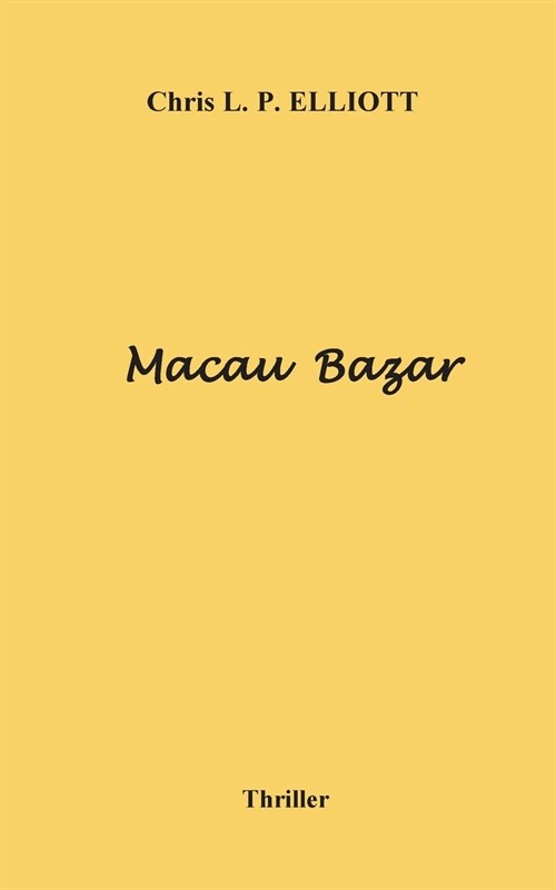 Macau Bazar (Paperback)