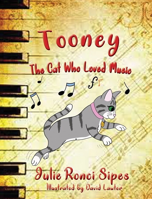 Tooney: The Cat Who Loved Music (Hardcover)
