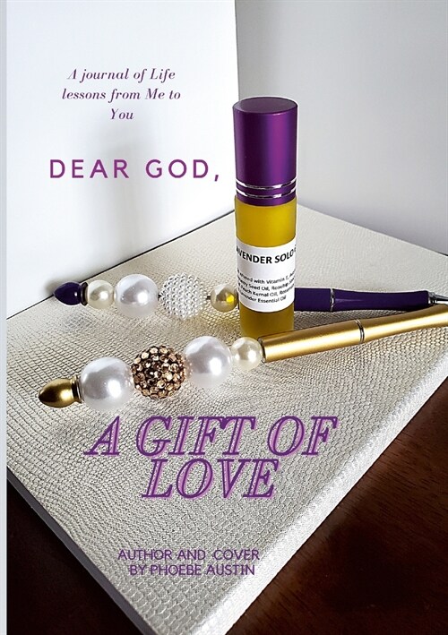 Dear God, a Gift of Love (Paperback)