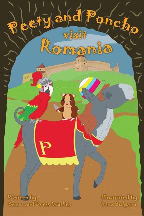 Peety and Poncho Visit Romania (Paperback)