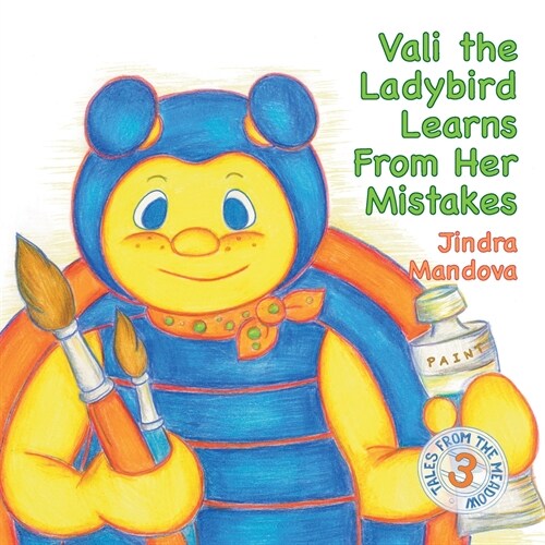 Vali the Ladybird Learns From Her Mistakes (Paperback)