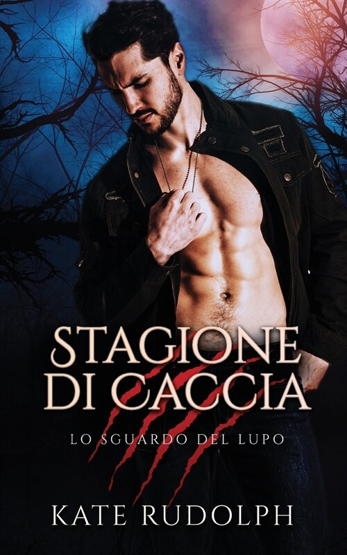 Stagione Di Caccia: Paranormal Romance (Paperback)