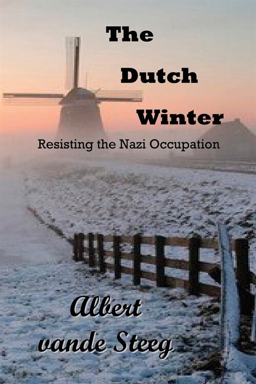The Dutch Winter (Paperback)