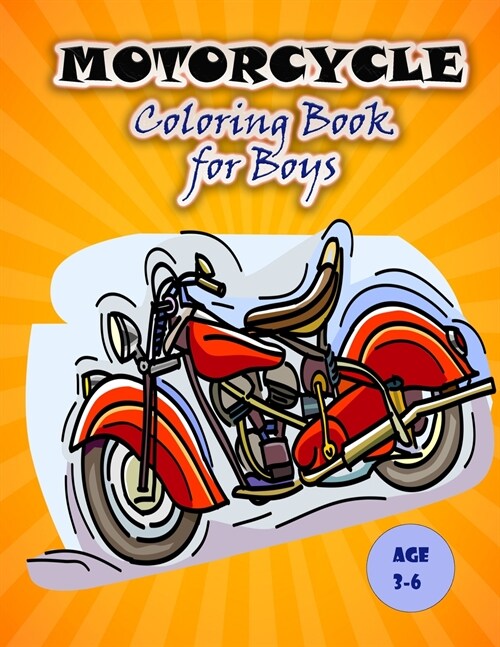 Motorcycle Coloring Book for Kids: Big and Fun Motorcycle Images for Kids (Paperback)