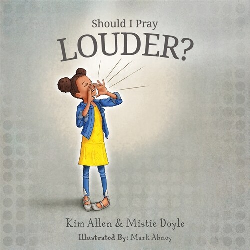 Should I Pray LOUDER? (Paperback)