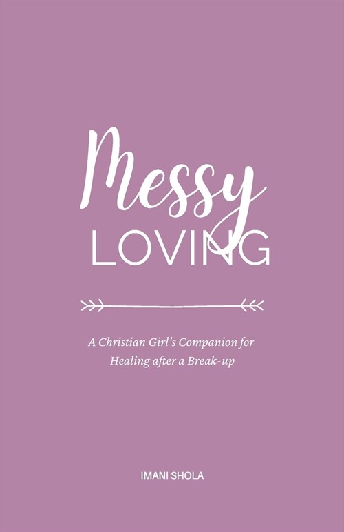 Messy Loving (Paperback)