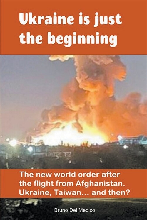 Ukraine Is Just the Beginning (Paperback)