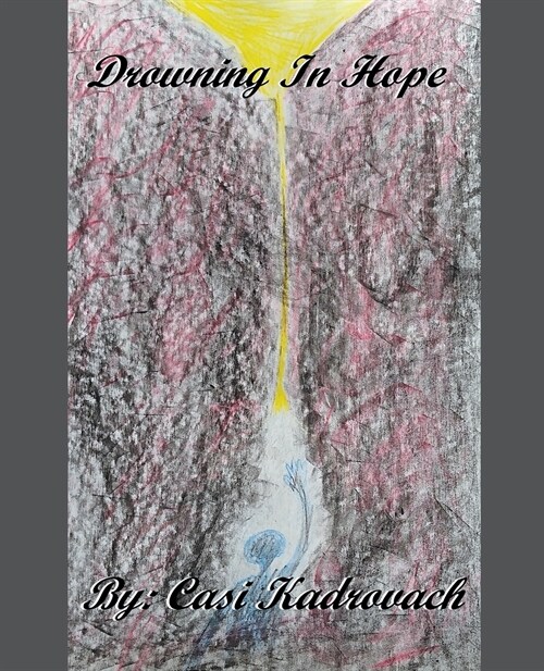 Drowning In Hope (Paperback)