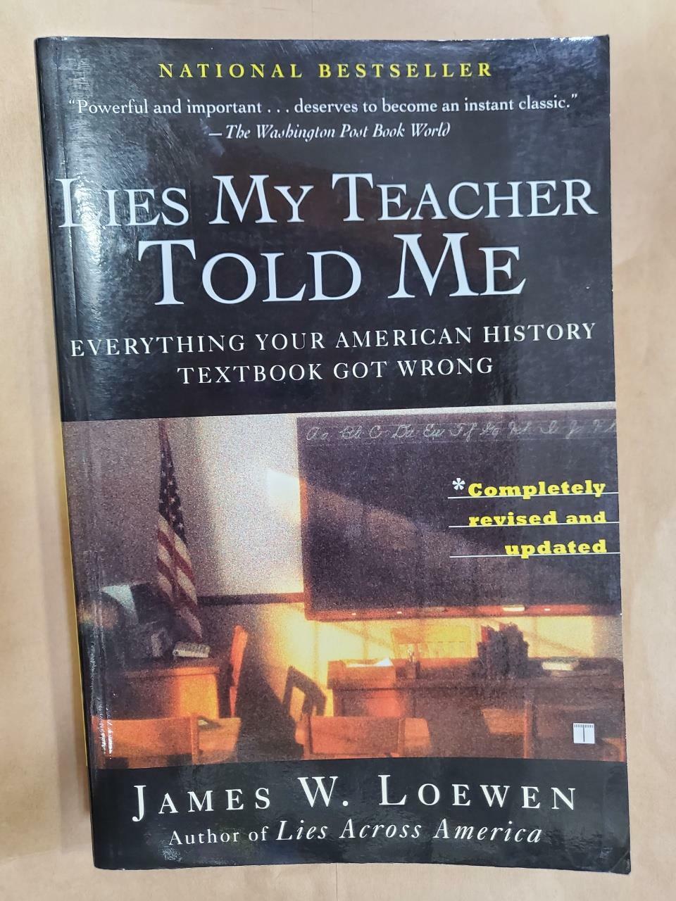 [중고] Lies My Teacher Told Me: Everything Your American History Textbook Got Wrong (Paperback)