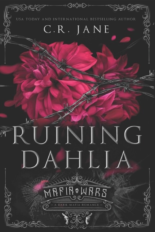 Ruining Dahlia: A Dark Mafia Romance (Paperback)