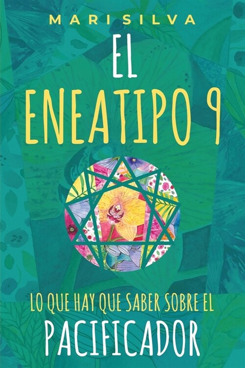 El Eneatipo 9: Lo que hay que saber sobre el pacificador (Paperback)