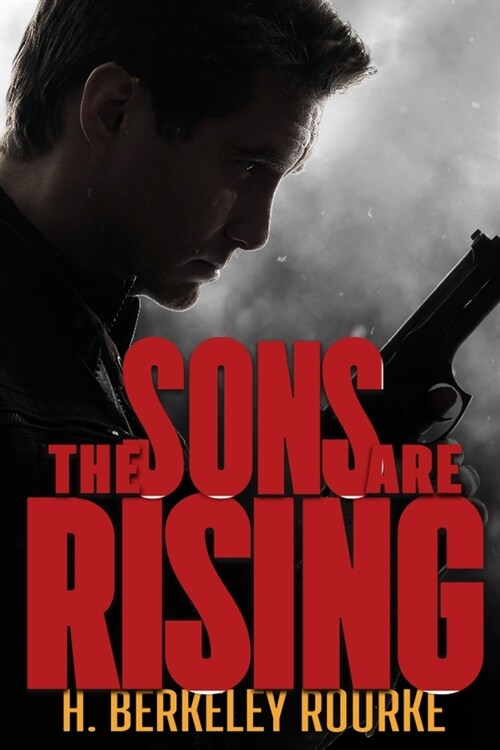 The Sons Are Rising (Paperback)