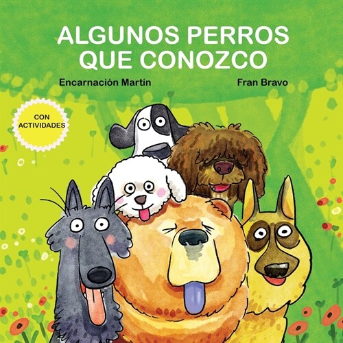 Algunos Perros que conozco (Paperback)