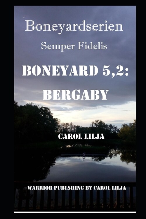 Boneyard 5,2: Bergaby (Paperback)