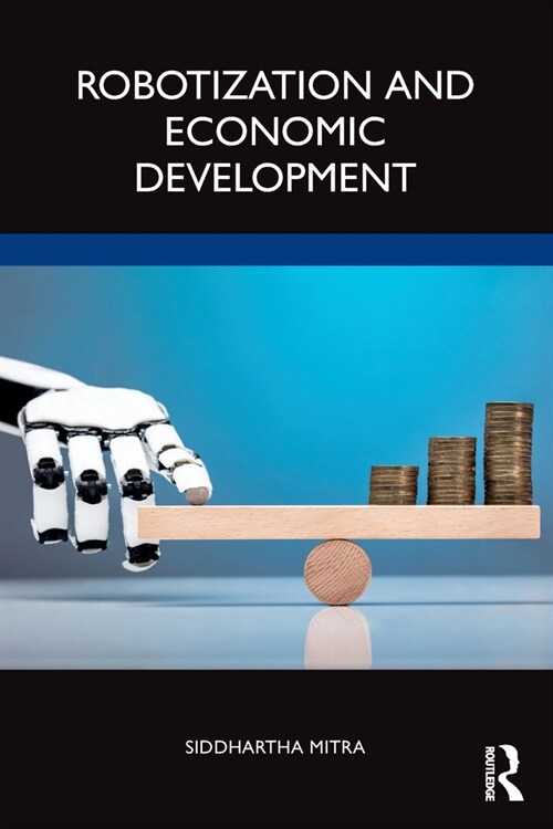 Robotization and Economic Development (Paperback)