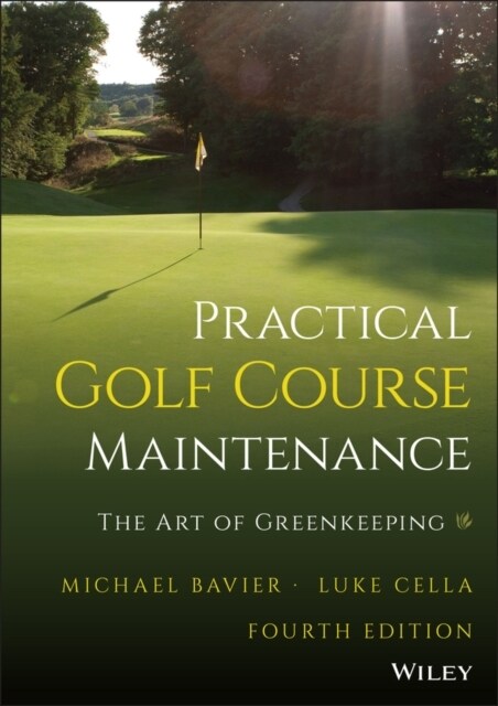 Practical Golf Course Maintenance: The Art of Greenkeeping (Hardcover, 4)