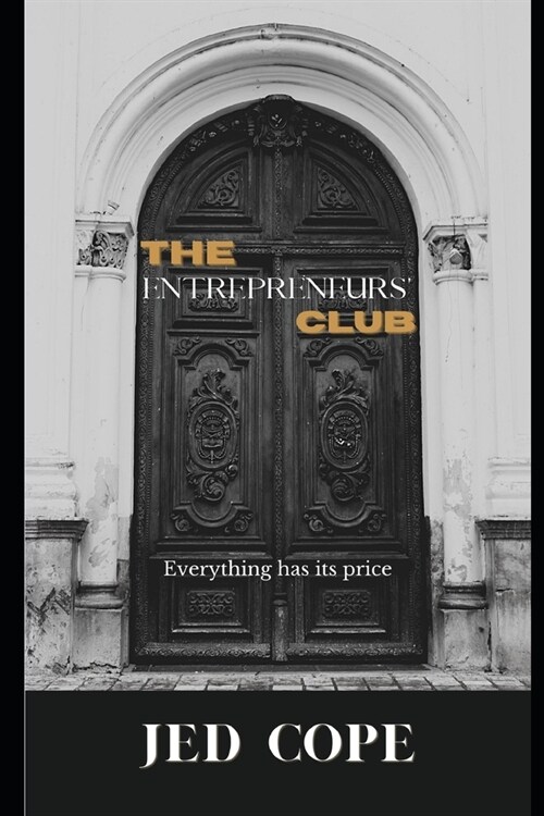 The Entrepreneurs Club (Paperback)