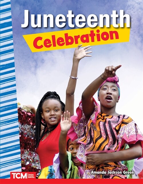 Juneteenth Celebration (Paperback)