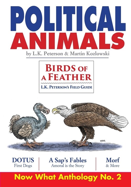 Political Animals: Now What Anthology No. 2 (Paperback)