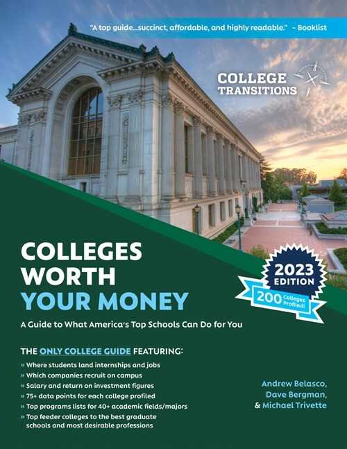 Colleges Worth Your Money: A Guide to What Americas Top Schools Can Do for You (Paperback, 3)