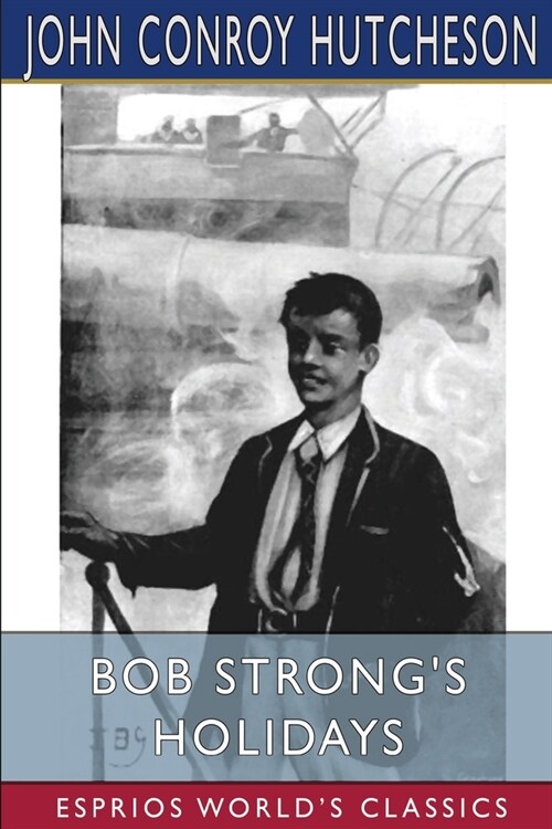 Bob Strongs Holidays (Esprios Classics) (Paperback)