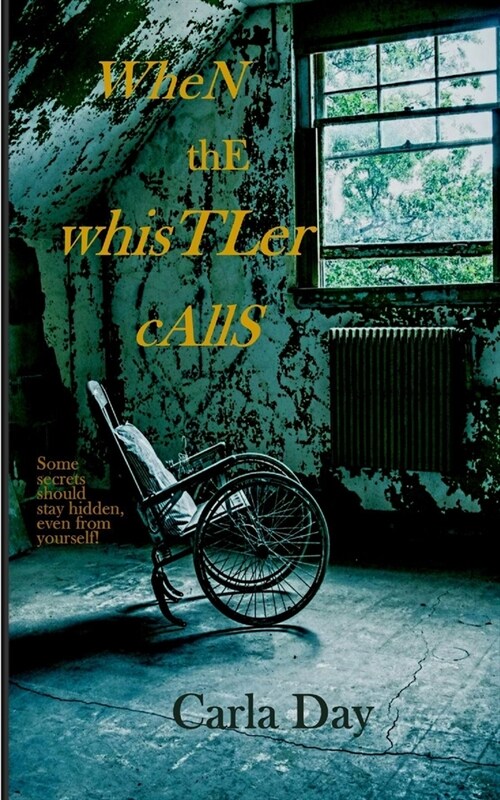 When The Whistler Calls (Paperback)