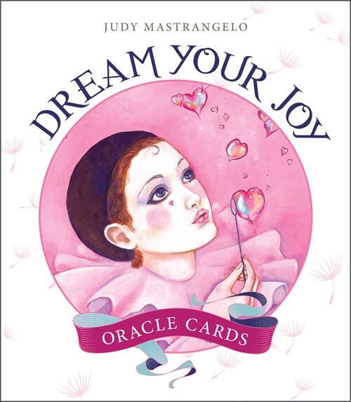 Dream Your Joy Oracle Cards (Hardcover)