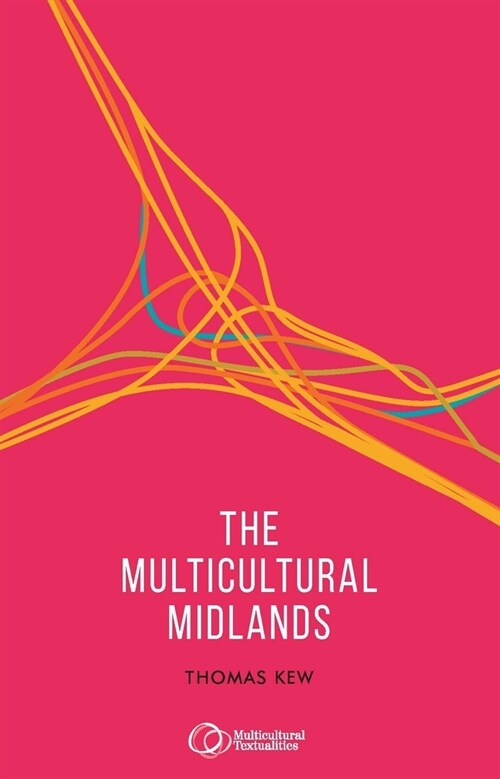 The Multicultural Midlands (Hardcover)