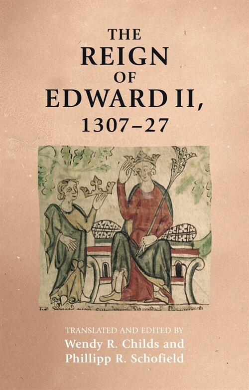 The Reign of Edward II, 1307–27 (Paperback)