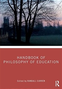 Handbook of Philosophy of Education (Paperback)