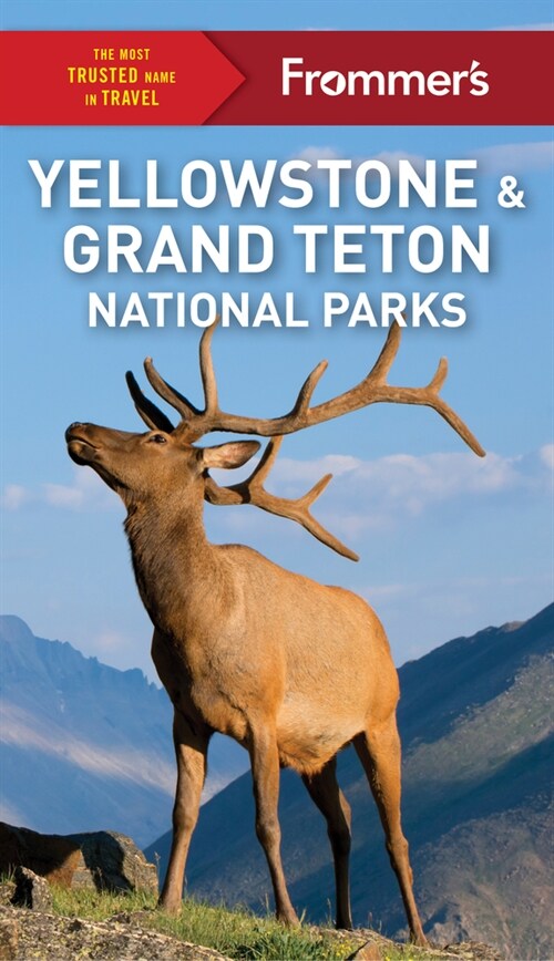 Frommers Yellowstone and Grand Teton National Parks (Paperback)