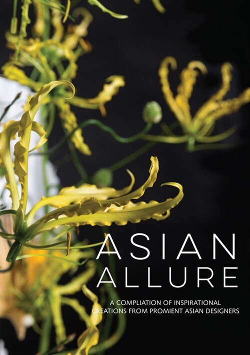 Asian Allure: A Compilation of Inspirational Creations from Prominent Asian Designers (Paperback)