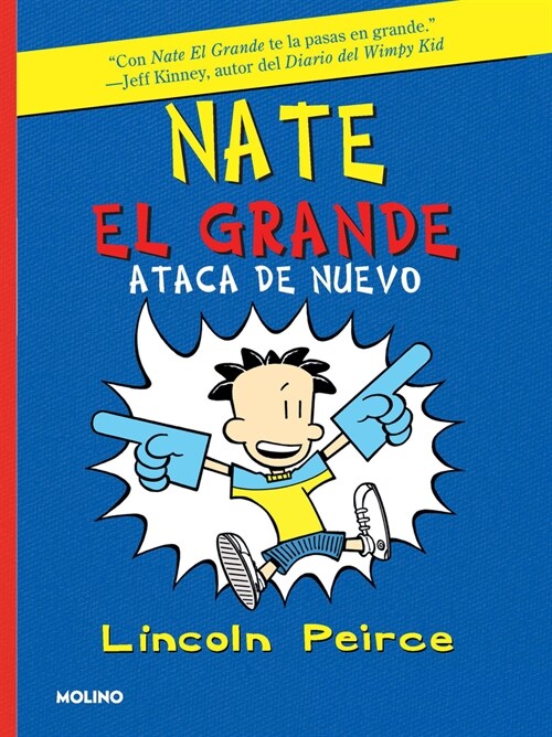 Nate El Grande Ataca de Nuevo / Big Nate Strikes Again (Paperback)