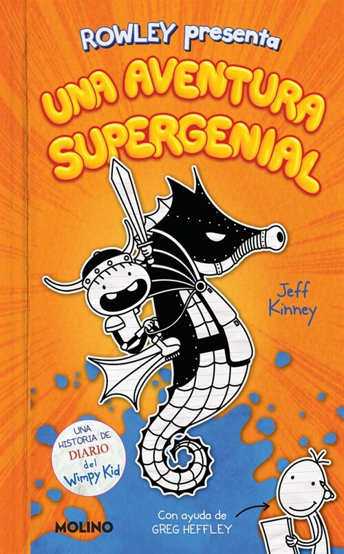 Diario de Rowley: Una Aventura Supergenial / Rowley Jeffersons Awesome Friendly Adventure (Paperback)