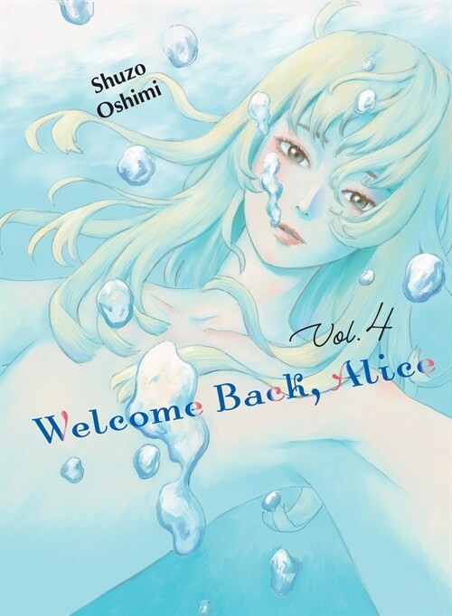 Welcome Back, Alice 4 (Paperback)