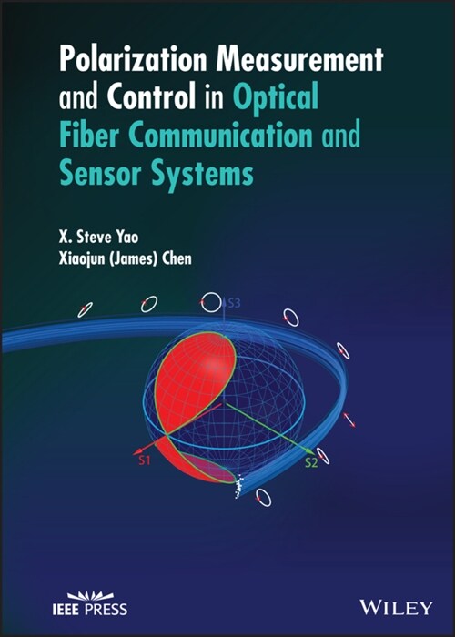 Polarization Measurement and Control in Optical Fiber Communication and Sensor Systems (Hardcover)