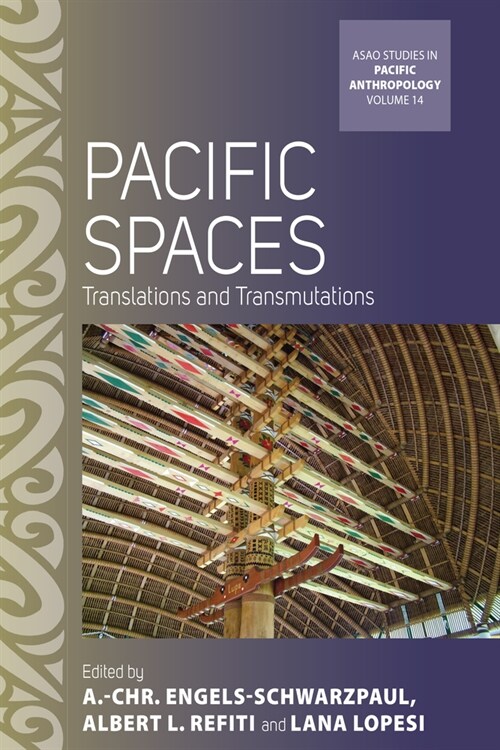 Pacific Spaces : Translations and Transmutations (Hardcover)