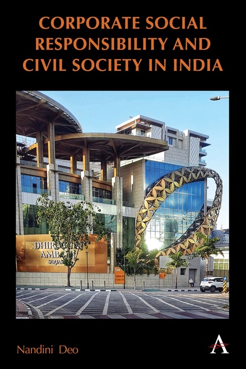 Corporate Social Responsibility and Civil Society in India (Hardcover)