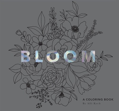 Bloom (Mini): Pocket-Sized Stocking Stuffer 5-Minute Floral Coloring Book for Kids, Teens and Adults (Paperback)