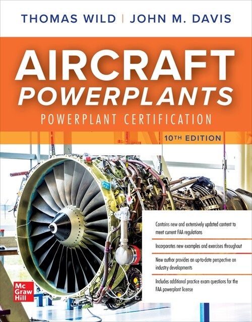 Aircraft Powerplants: Powerplant Certification, Tenth Edition (Paperback, 10)