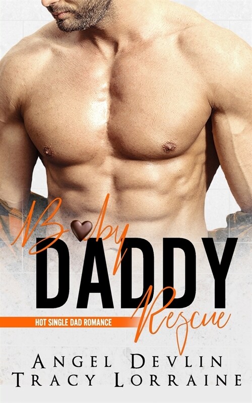 Baby Daddy Rescue: A friends to lovers romance (Paperback)