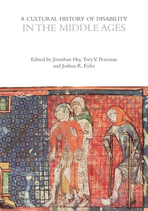 A Cultural History of Disability in the Middle Ages (Hardcover)