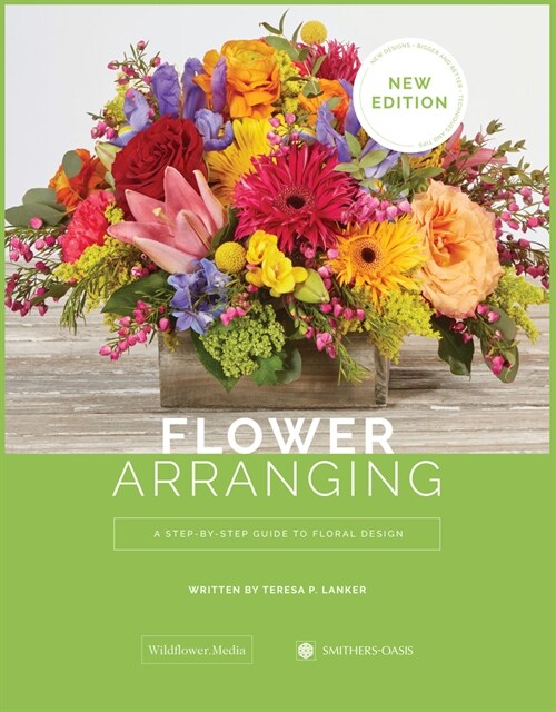 Flower Arranging: A Step-By-Step Guide to Floral Design (Hardcover)