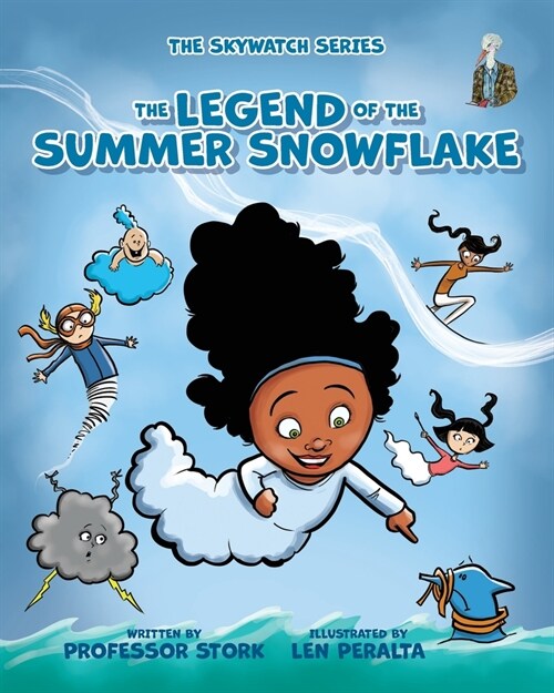 The Legend of the Summer Snowflake (Paperback)