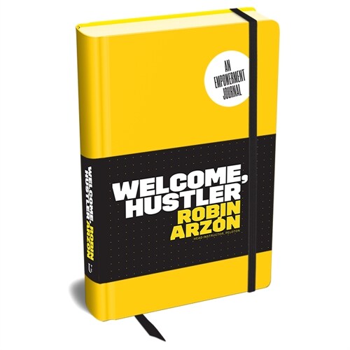 Welcome, Hustler: An Empowerment Journal (Hardcover)