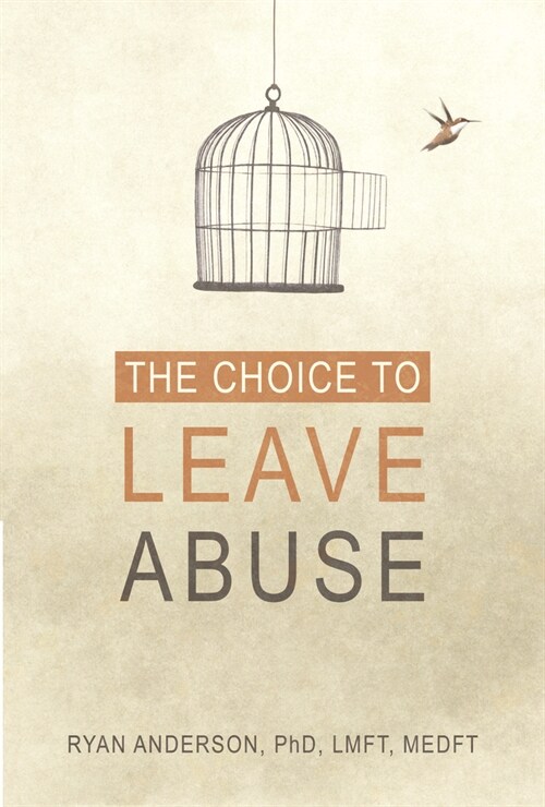 The Choice to Leave Abuse (Paperback)