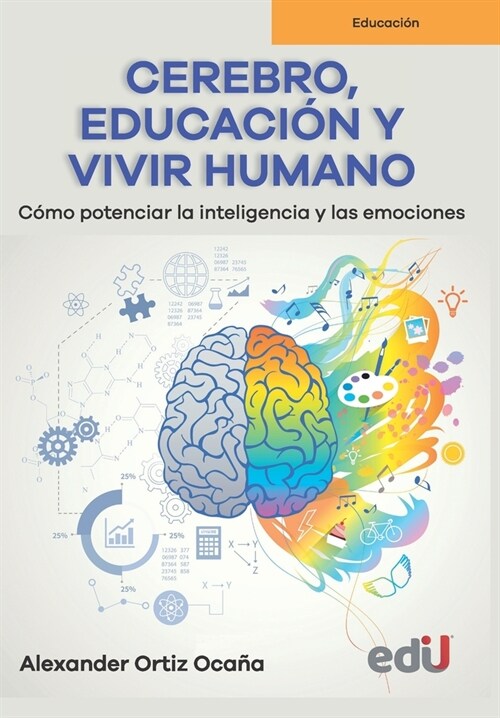 Cerebro, educaci? y vivir humano (Paperback)