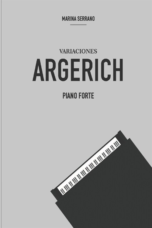 Variaciones Argerich: Piano Forte (Paperback)